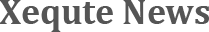 Xequte News