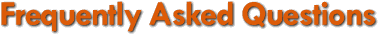Frequently Asked Questions