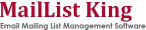MailList King, Email Mailing List Management Software