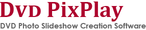 DVD PixPlay, DVD/VCD/Image Slideshow Disk Creator