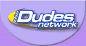 Visit The Dudes Network